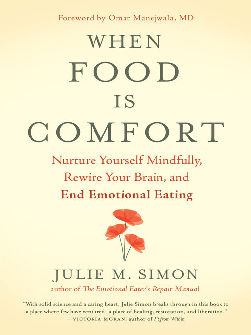 Title details for When Food Is Comfort by Julie M. Simon - Available